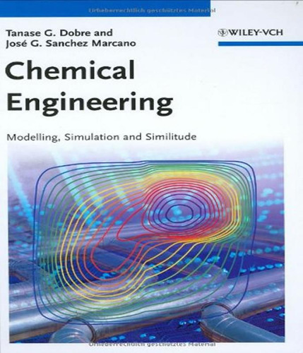 Livro Chemical Engineering - Modeling, Simulation