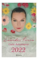 Comprar Libro Guía Astrologica 2022 Lourdes Ferro
