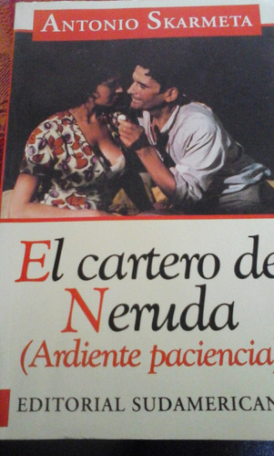 Antonio Skarmeta. El Cartero De Neruda