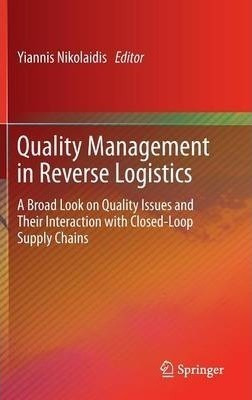 Quality Management In Reverse Logistics - Yiannis Nikolai...