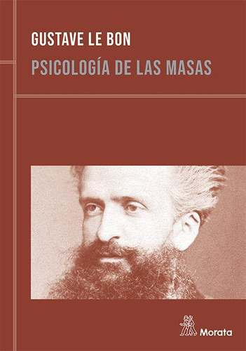 Libro: Psicología De Las Masas (edición Renovada). Le Bon, G