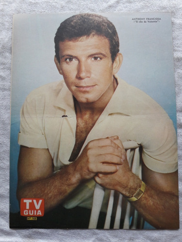 Poster Tv Guia N° 168 Anthony Franciosa - El Dia De Valentin