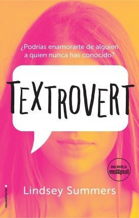 Textrovert  - Lindsey Summers