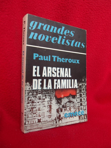 Novela - El Arsenal De La Familia - Paul Theroux