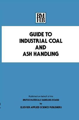 Libro Guide To Industrial Coal And Ash Handling - British...