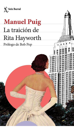 La Traición De Rita Hayworth De Juan Manuel Puig Delledonne
