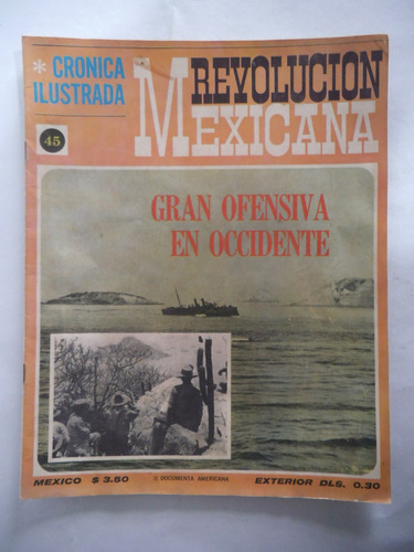 Cronica Ilustrada 45 Revolucion Mexicana Publex