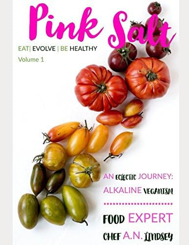 Libro: En Ingles Pink Salt: Eclectic Journey Of Alkaline Ve