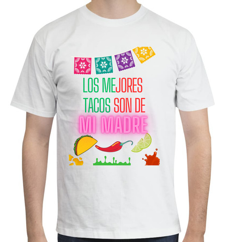 Playera Personalizada Mexicana - Los Mejores Tacos - México