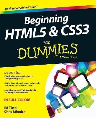 Beginning Html5 And Css3 For Dummies - Ed Tittel