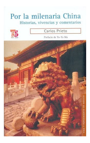 Libro: Por Milenaria China. Historia, Vivencias Y Comentar