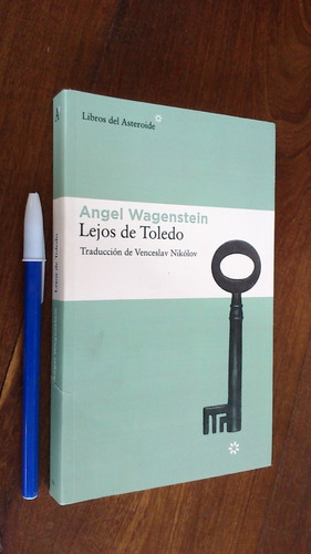 Lejos De Toledo - Ángel Wagenstein