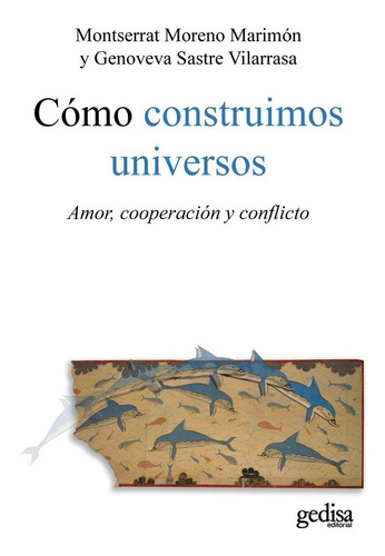 Libro Cã³mo Construimos Universos