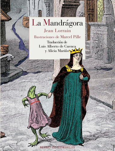 La Mandrãâ¡gora, De Lorrain, Jean. Editorial Reino De Cordelia S.l., Tapa Dura En Español