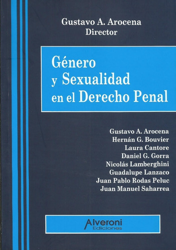 Género Y Sexualidad En El Derecho Penal Arocena