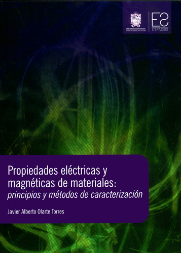 Propiedades Eléctricas Y Magnéticas De Materiales Principios