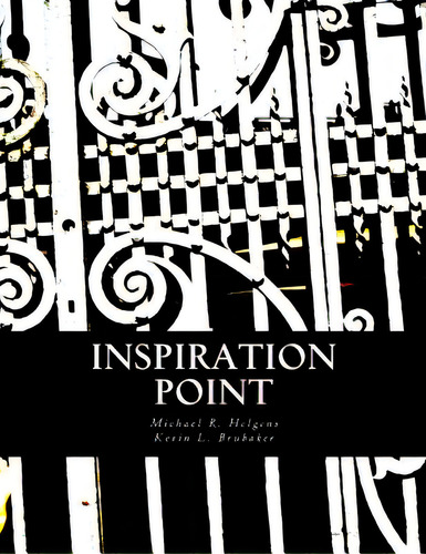 Inspiration Point, De Brubaker, Kevin L.. Editorial Createspace, Tapa Blanda En Inglés