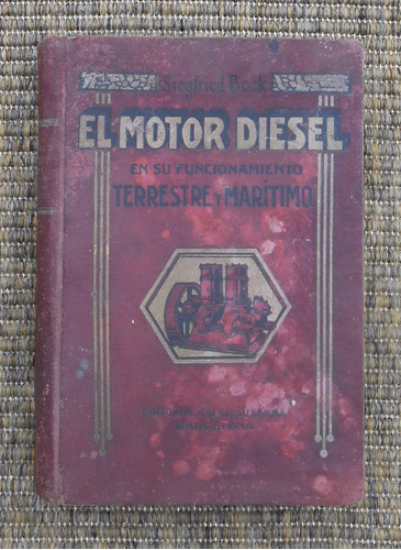 El Motor Diesel En Su Funcionamiento Terrestre Y Maritimo