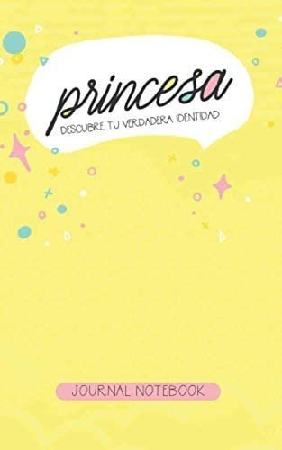 Libro: Princesa: Cuaderno De Diario (edición En Español)