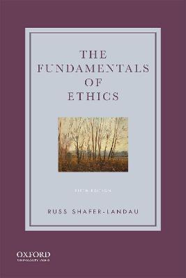 Libro The Fundamentals Of Ethics - Russ Shafer-landau