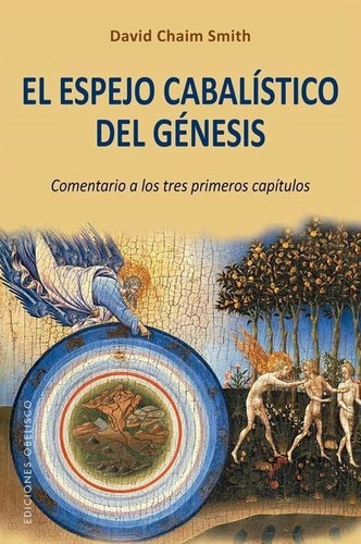 El Espejo Cabalístico Del Génesis.