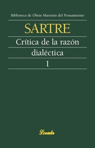 Critica De La Razon Dialectica -i-: 1 -obras Maestras Del Pe