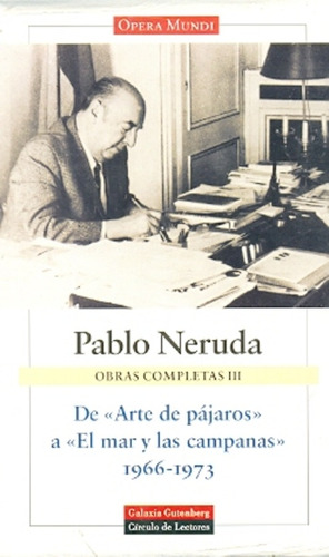 De Arte De Pájaros A El Mar Y Las Campanas 1966-1973 Obras C