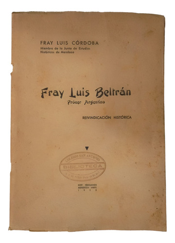 Fray Luis Beltrán Prócer Argentino - Córdoba