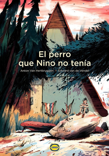 Libro El Perro Que Nino No Tenía - Van Muylem Micaela