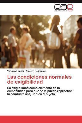 Libro Las Condiciones Normales De Exigibilidad - Yuleivy ...
