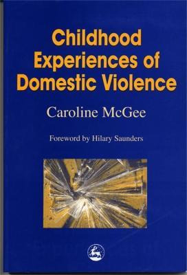 Libro Childhood Experiences Of Domestic Violence - Caroli...