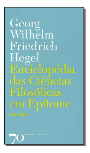 Libro Enciclopedia Das C Filosoficas Em Epitome Vol 1 De Heg