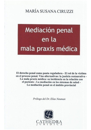 Mediación Penal En La Mala Praxis Medica. Ciruzzi 