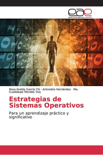 Libro: Estrategias De Sistemas Operativos: Para Un Aprendiza