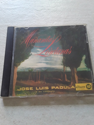 José Luis Padula Mañanitas Loretanas - Cd Bajado De Vini 