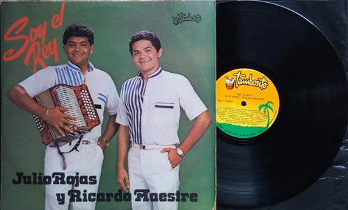 Julio Rojas Y Ricardo Maestre - Soy El Rey