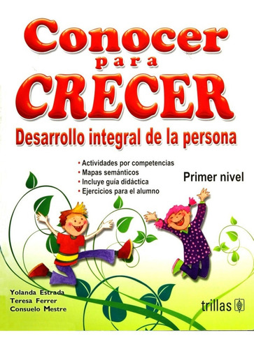 Conocer Para Crecer Desarrollo Integral De La Person Trillas