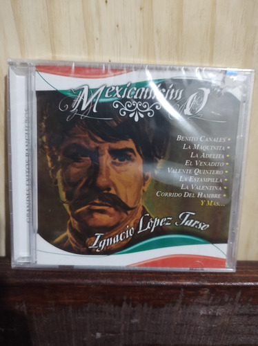 Ignacio López Tarso Mexicanísimo Cd #703