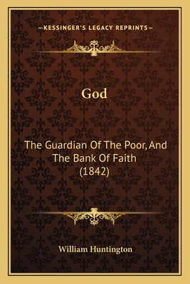 Libro God: The Guardian Of The Poor, And The Bank Of Fait...