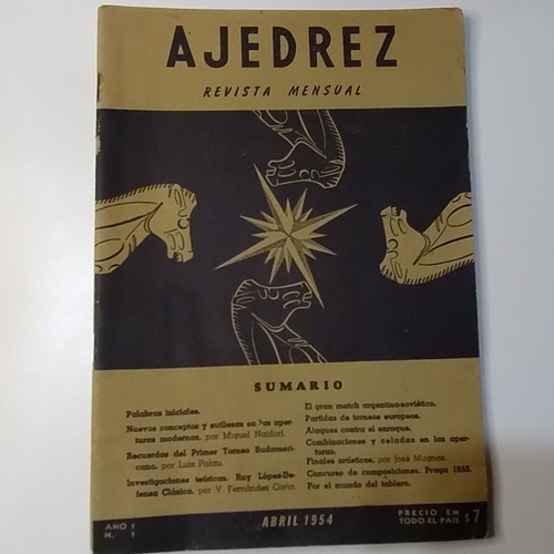 Revista Ajedrez Año 1 N°1 Abril 1954 Luis Palau Ed. Sopena