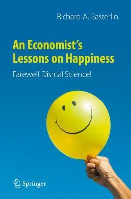 Libro An Economist's Lessons On Happiness : Farewell Dism...