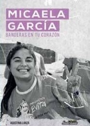 Micaela Garcia. Banderas En Tu Corazon