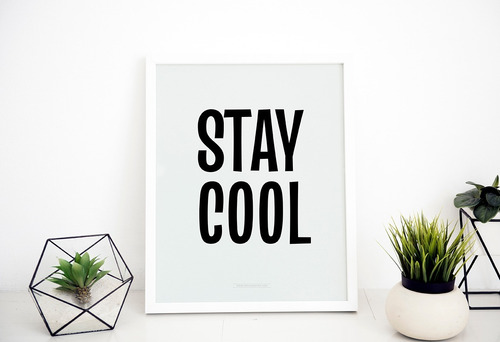 Stay Cool. Lamina Impresa Para Cuadro Estilo Nórdico.