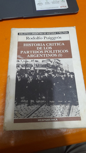 Historia Crítica De Los Partidos Políticos Puiggros Casa62