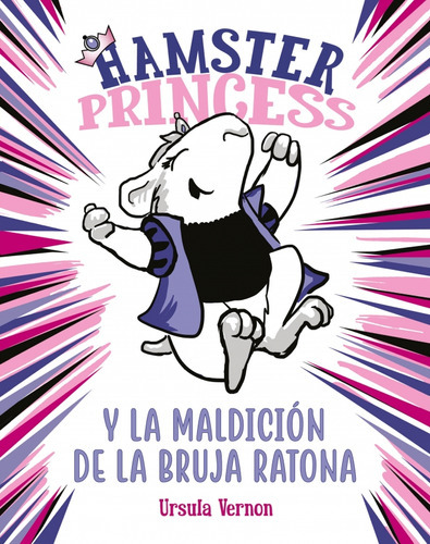 Hamster?princess?1, De Vernon, Ursula. Editorial Montena En Español