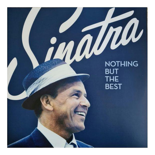 Frank Sinatra  - Nothing But The Best (2lp) (1 Blue & 1 Clea