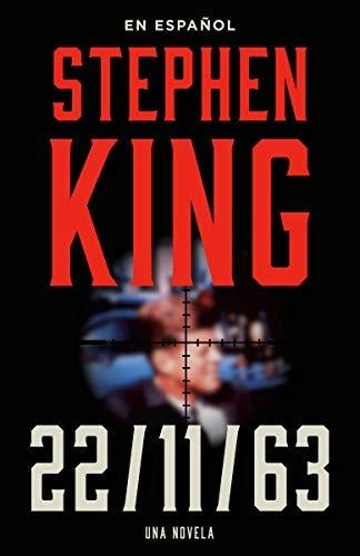 Steven King: 11/22/63 (en Espanol)