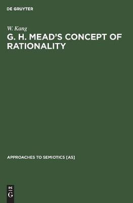Libro G. H. Mead's Concept Of Rationality : A Study Of Us...
