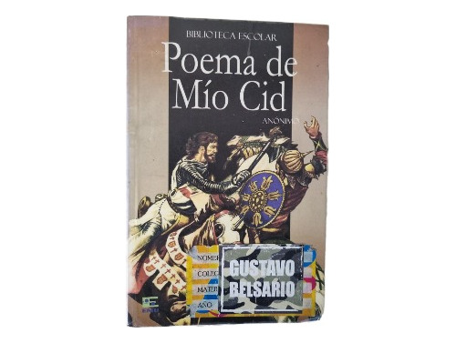 Poema De Mio Cid Autor: Anónimo 