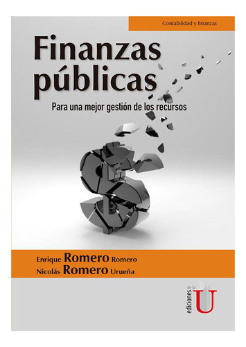 Libro Finanzas Públicas. Para Una Mejor Gestión De Los Recu